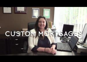 Rishel Fortugno, Custom Mortgages